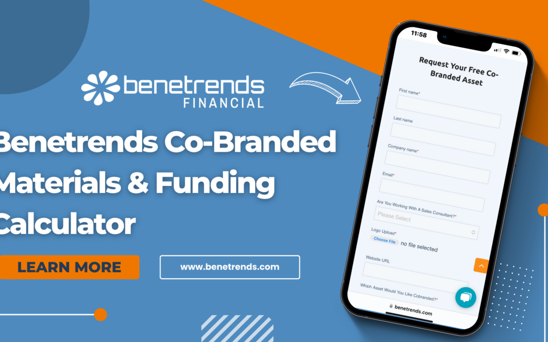 Unlock Your Business Potential with Benetrends Co-Branded Materials & Funding Calculator