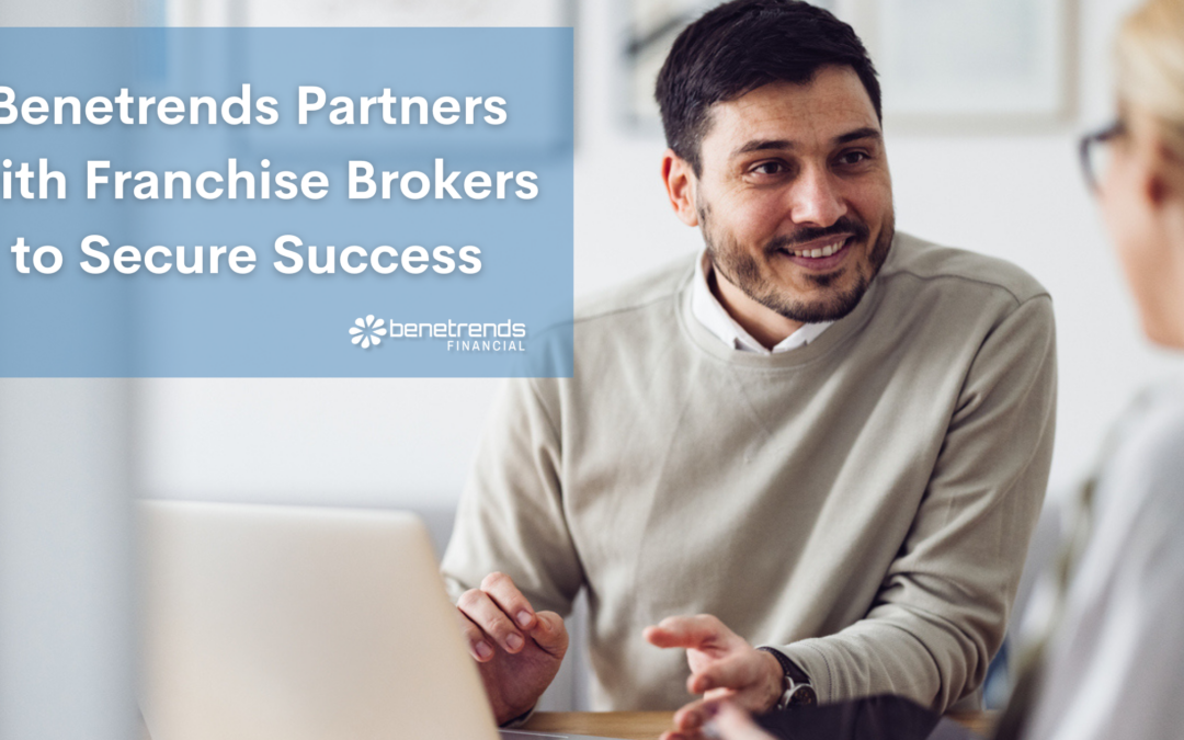 Benetrends Partners with Franchise Brokers to Secure Success