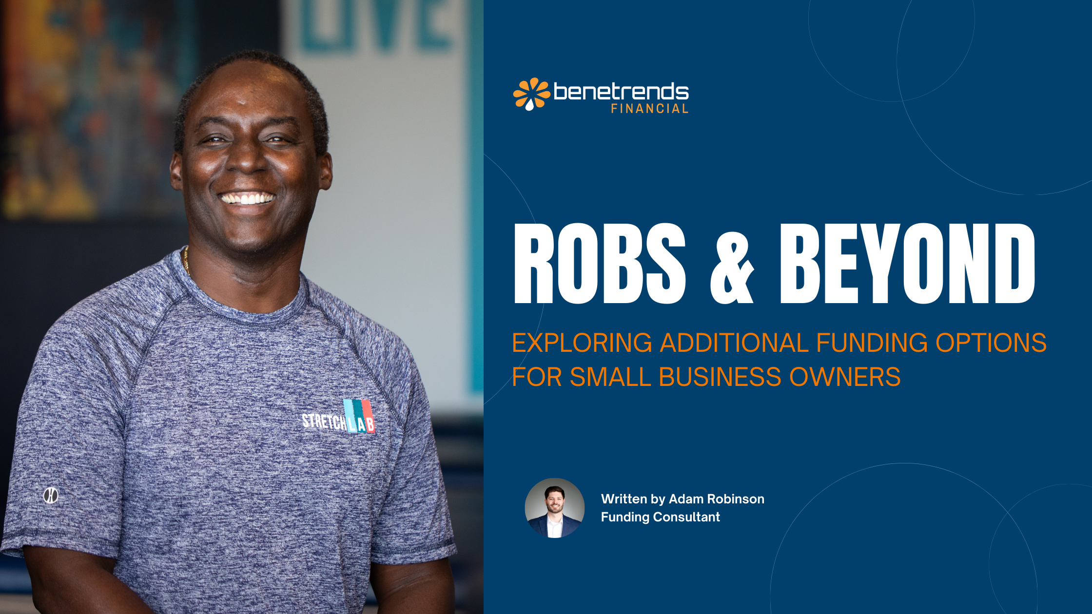 ROBS and Beyond: Exploring Additional Funding Options for Small Business Owners