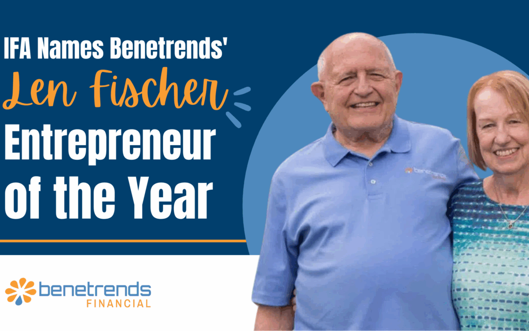 IFA Names Benetrends’ Len Fischer Entrepreneur Of The Year