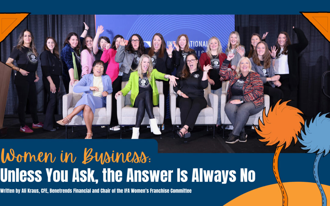 Women in Business: Unless You Ask, the Answer Is Always No