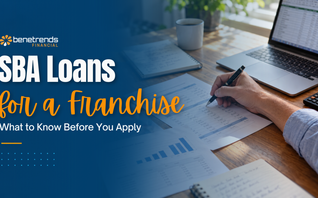 SBA Loans for a Franchise: What to Know Before You Apply